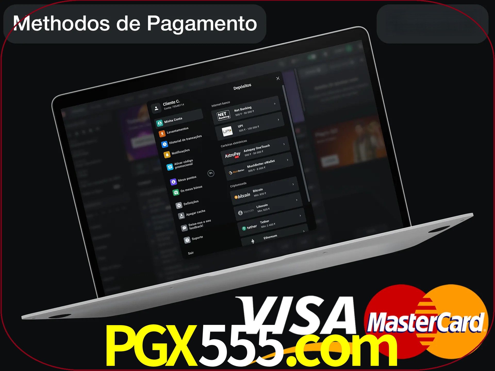 Use seu método de depósito preferido.